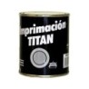 IMPRIMACION TITAN 060 750 ML. 3043 GRIS